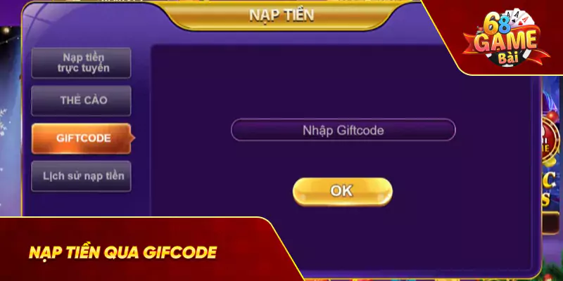 nạp tiền 68 game bài qua gifcode
